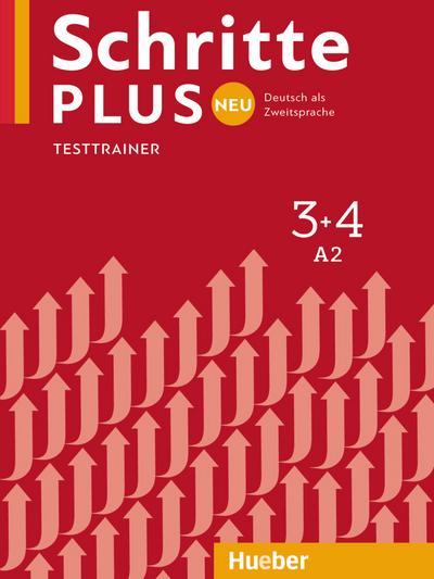 Schritte plus Neu 3+4: Deutsch als Zweitsprache / Testtrainer mit Audio-CD
