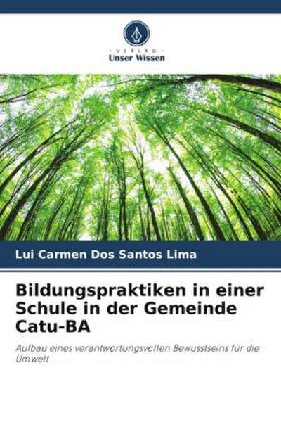 Bildungspraktiken in einer Schule in der Gemeinde Catu-BA