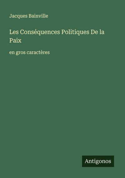 Les Conséquences Politiques De la Paix