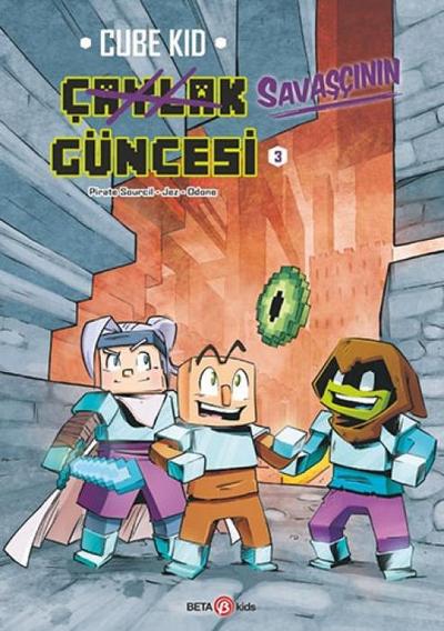 Caylak Savascinin Güncesi - 3 Cöl Macerasi