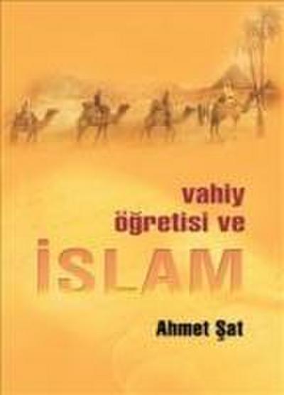 Vahiy Ögretisi ve Islam