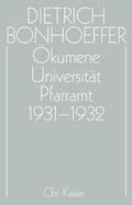 Ökumene, Universität, Pfarramt 1931-1932