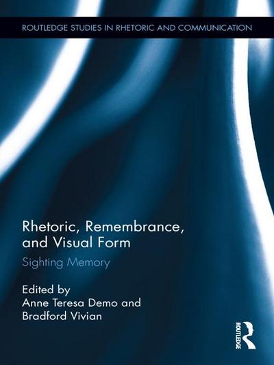 Rhetoric, Remembrance, and Visual Form