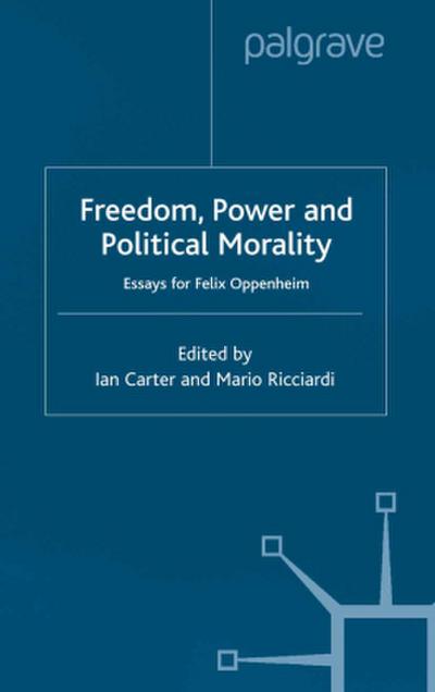 Freedom, Power and Political Morality