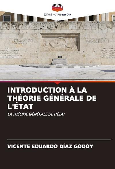 INTRODUCTION À LA THÉORIE GÉNÉRALE DE L’ÉTAT