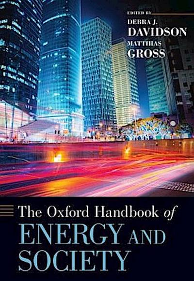 Oxford Handbook of Energy and Society