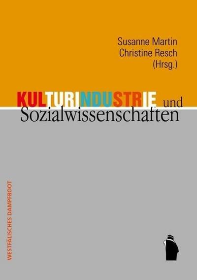 Kulturindistrie und Sozialwissenschaften