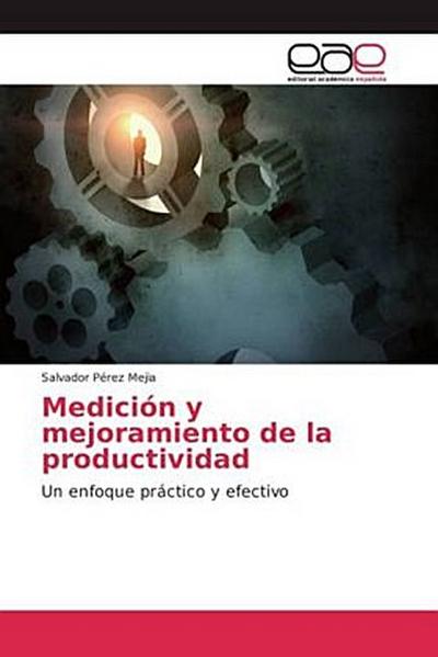 Medición y mejoramiento de la productividad
