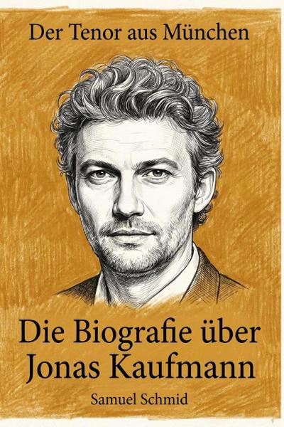 Die Biografie über Jonas Kaufmann