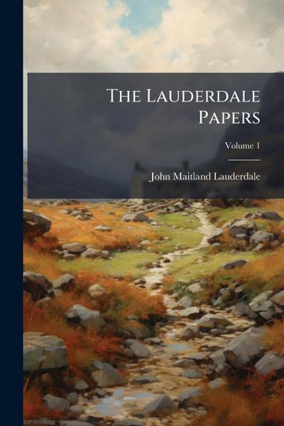 The Lauderdale Papers