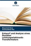 Entwurf und Analyse eines flexiblen Leistungselekt