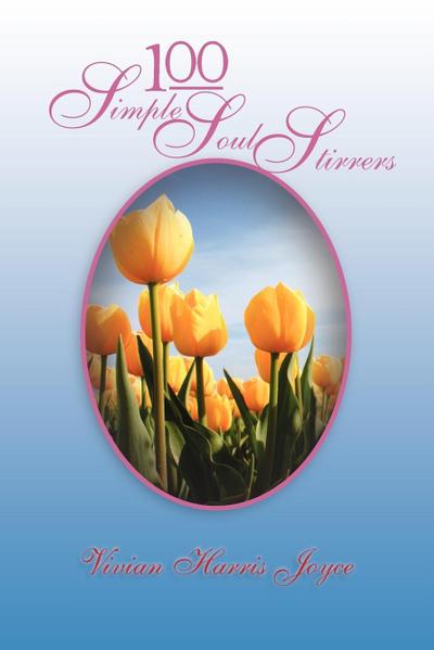 100 Simple Soul Stirrers