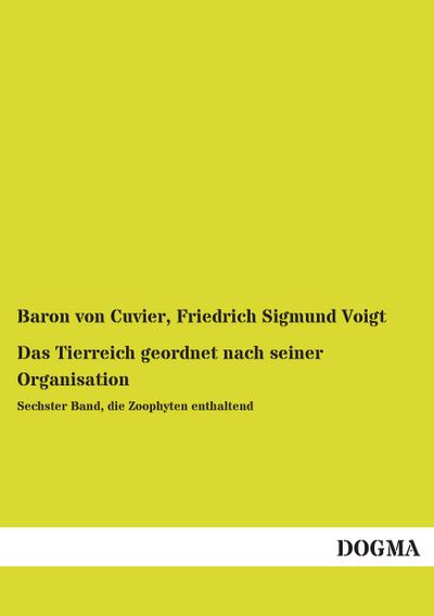 Das Tierreich geordnet nach seiner Organisation