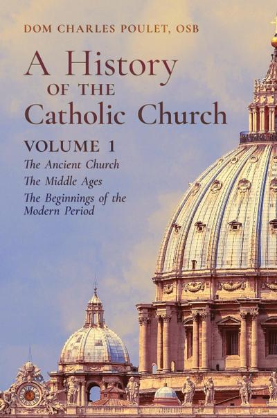 A History of the Catholic Church