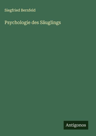 Psychologie des Säuglings