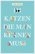 111 Katzen, die man kennen muss