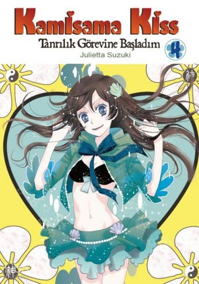 Kamisama Kiss Cilt 4 - Tanrilik Görevine Basladim