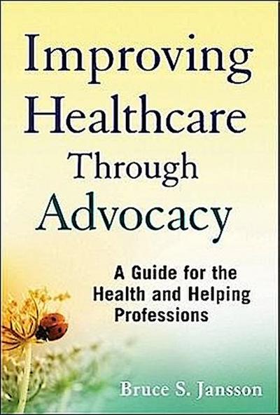 Improving Healthcare Through Advocacy