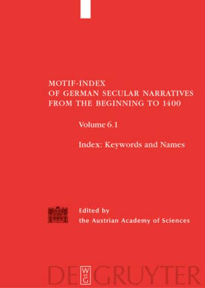 Motif-Index of German Secular Narratives from the Beginning to 1400 Index