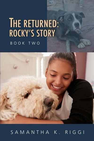 The Returned: Rocky’s Story, Book Two