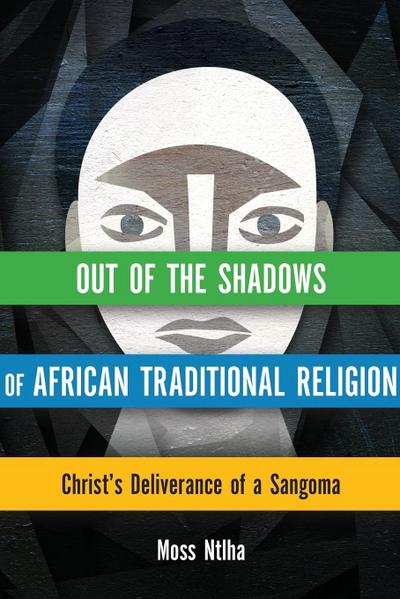 Out of the Shadows of African Traditional Religion