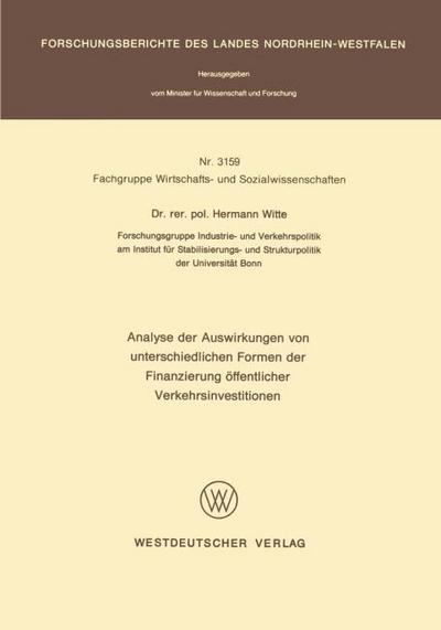 Analyse der Auswirkungen von unterschiedlichen Formen der Finanzierung öffentlicher Verkehrsinvestitionen