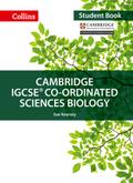 Cambridge IGCSE (TM) Co-ordinated Sciences Biology Student’s