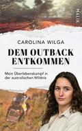 Dem Outback entkommen