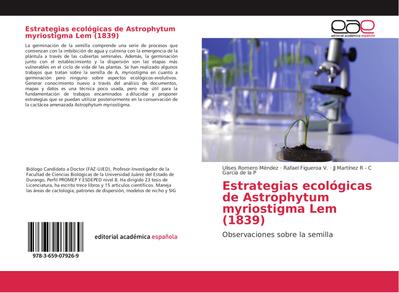 Estrategias ecológicas de Astrophytum myriostigma Lem (1839)