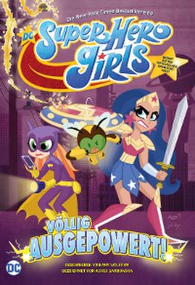 DC Super Hero Girls: V�llig ausgepowert