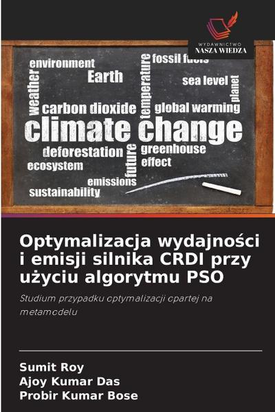 Optymalizacja wydajno¿ci i emisji silnika CRDI przy u¿yciu algorytmu PSO