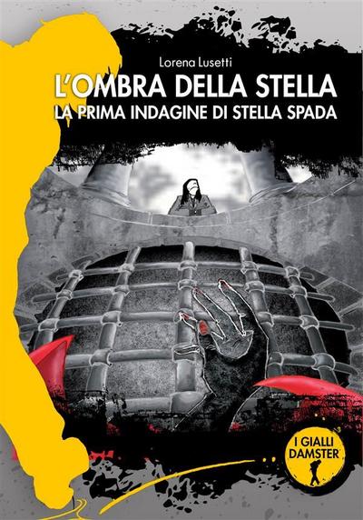 L’ombra della stella