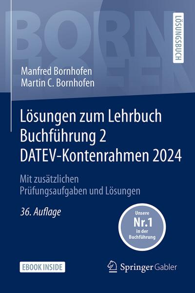 Lösungen zum Lehrbuch Buchführung 2 DATEV-Kontenrahmen 2024