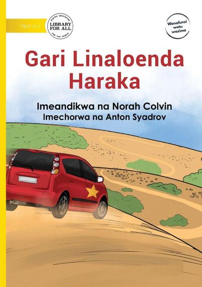 A Fast Car - Gari Linaloenda Haraka