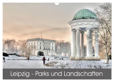 Leipzig - Parks und Landschaften (Wandkalender 2024 DIN A3 quer), CALVENDO Monatskalender