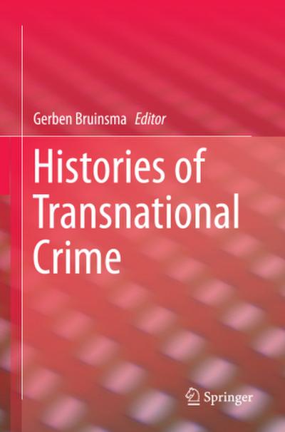 Histories of Transnational Crime