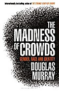 The Madness of Crowds