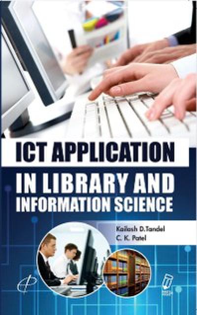 ICT Application In Library And Information Science