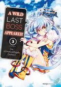 A Wild Last Boss Appeared! 03 von Hazuki Tsubasa | Ebook