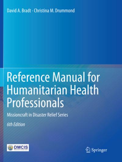 Reference Manual for Humanitarian Health Professionals