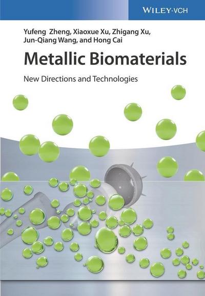 Metallic Biomaterials