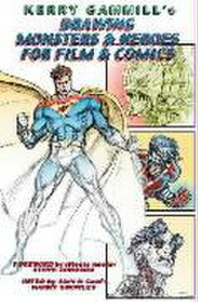 Drawing Monsters & Heroes for Film & Comics
