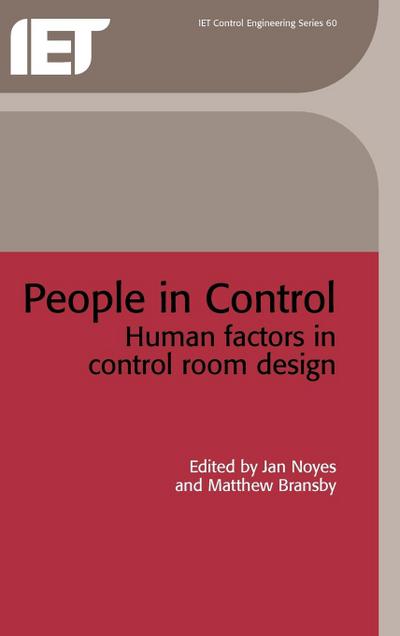 People in Control: Human Factors in Control Room Design