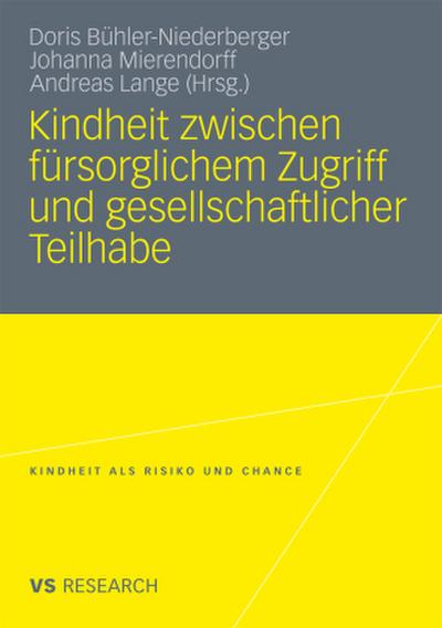Kindheit zwischen fürsorglichem Zugriff und gesellschaftlicher Teilhabe