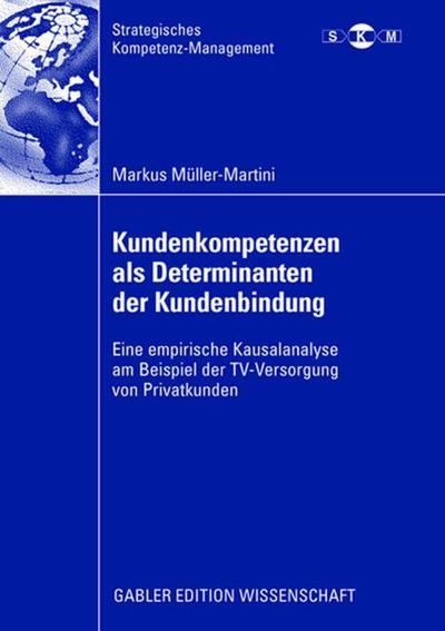 Kundenkompetenzen als Determinanten der Kundenbindung
