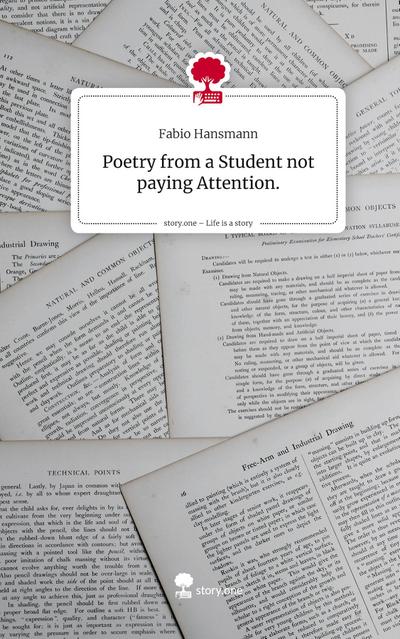 Poetry from a Student not paying Attention.. Life is a Story - story.one