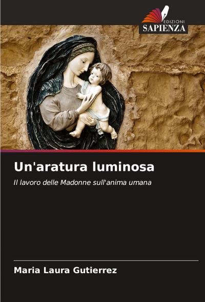 Un’aratura luminosa