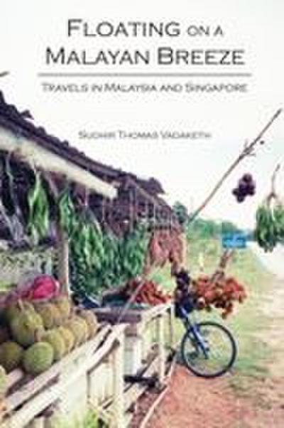 Floating on a Malayan Breeze