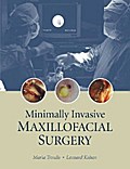 Minimally Invasive Maxillofacial Surgery