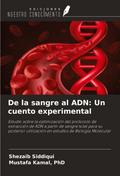 De la sangre al ADN: Un cuento experimental